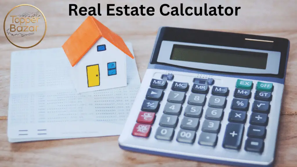 Real Estate Calculator